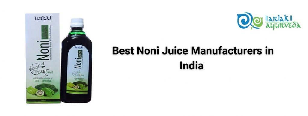 Best Noni Juice Manufacturers in India 